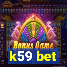 k59 bet